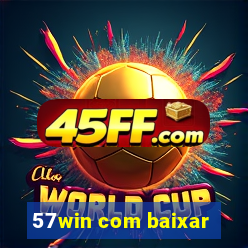 57win com baixar
